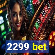 2299 bet